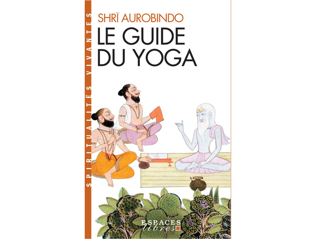 Le Guide du Yoga