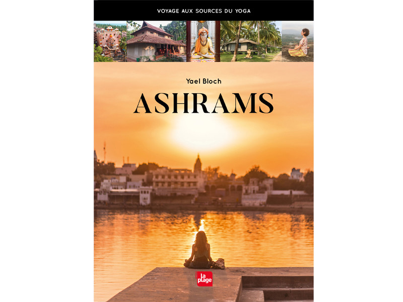 Item Ashrams-Voyage aux Sources du Yoga Yael Bloch