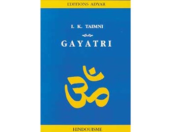 Item Gayatri - Le livre I. K. Taimni