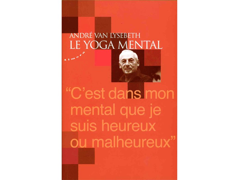 Item Le Yoga mental André Van Lysebeth