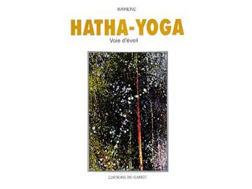 Hatha-Yoga - Voie d'éveil