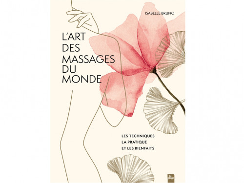 L'art des massages du monde